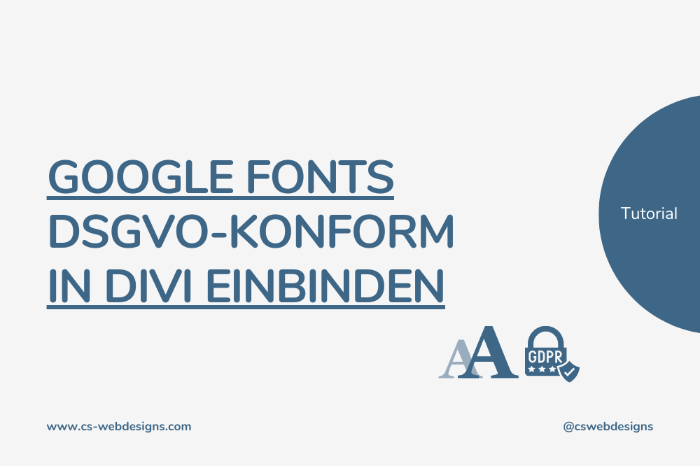 Google Fonts DSGVO-konform in Divi einbinden und lokal verwenden