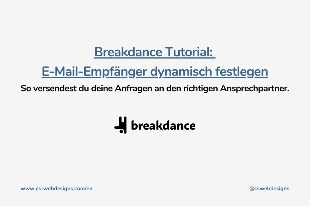 E-Mail-Empfänger in Breakdance dynamisch festlegen